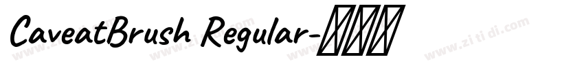 CaveatBrush Regular字体转换
